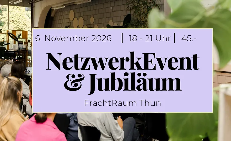 NetzwerkEvent & Jubiläumsanlass, Divers, Frachtraum Thun