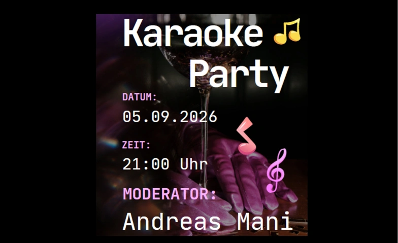 Karaoke mit Moderator Andreas Mani AT Schlossbergbar Schlossbergbar, Untere Hauptgasse 6, 3600 Thun Tickets