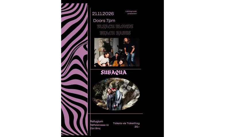 SUBAQUA & Bleach Blond Beach Babes Live, Concerts / Indie & Alternatif, REFUGIUM