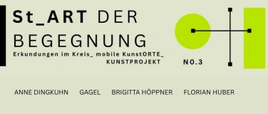 Event-Image for 'St_ART der Begegnung Erkundungen im Kreis_ mobile KunstORTE_'
