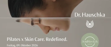 Event-Image for 'Pilates x Skin Care. Redefined. (powered by Dr. Hauschka)'