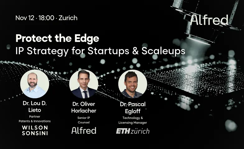 IP Strategy for Startups & Scaleups, Science & technique / Technique & maker, Zurich