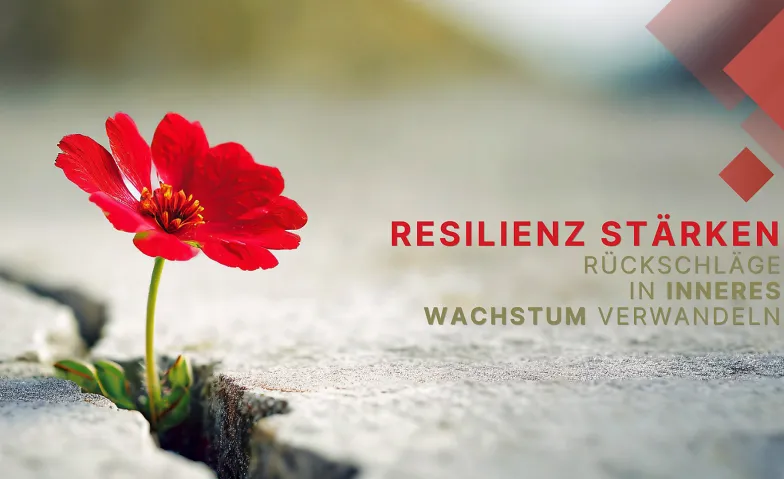 Resilienz stärken – Rückschläge in inneres Wachstum verwande, Kurse & Seminare / Sonstige Kurse & Seminare, Kadampa Meditationszentrum Köln