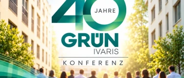 Event-Image for 'GR&Uuml;N Ivaris-Konferenz 2026 / 40 Jahre GR&Uuml;N Ivaris AG'