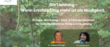 Event-Image for 'Die Lichtung &mdash;Workshop f&uuml;r Selbstwahrnehmung bei Ersch&ouml;pfung'