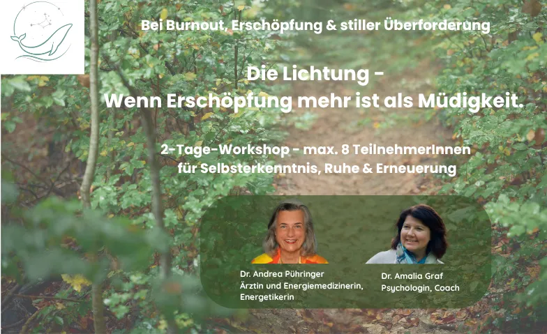 Die Lichtung —Workshop für Selbstwahrnehmung bei Erschöpfung