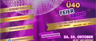 Event-Image for '&Uuml;40 FEIER Abend - Best of dancefloor Hits'