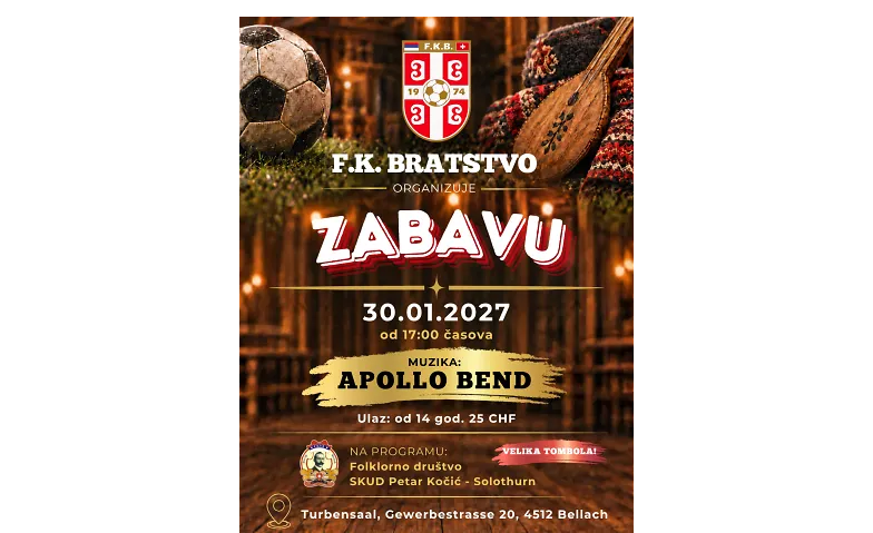 FK Bratstvo Solothurn - ZABAVA 2027, Fêtes traditionnelle / Autres fêtes, Turbensaal