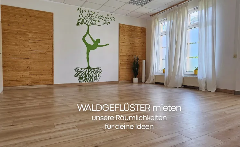 Event-Image for 'WALDGEFL&Uuml;STER Dresden - Unsere R&auml;umlichkeit f&uuml;r Deine Ideen'