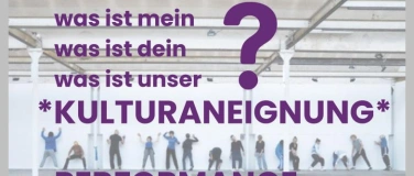 Event-Image for '*Kulturaneignung* wilde Plattform #2'