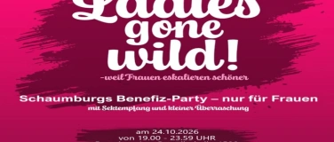 Event-Image for '"Ladies gone Wild - weil Frauen eskalieren sch&ouml;ner"'