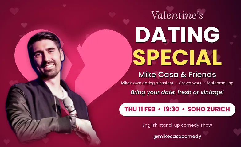 11 FEB: Valentine's DATING SPECIAL @SOHO ZURICH!, Comedy / Comedy & Cabaret, SOHO ZURICH
