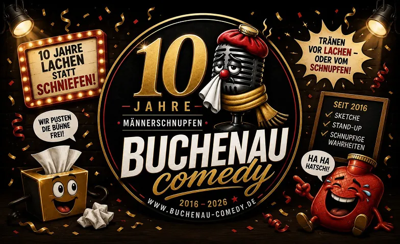 Männerschnupfen 10 Jahre Comedy Dinner Show