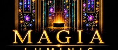 Event-Image 'MAGIA LUMINIS'