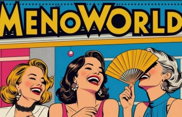 Event-Image for 'MenoWorld &ndash; Wir feiern die Wechseljahre'