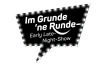 Im Grunde 'ne Runde &ndash; Early Late-Night-Show