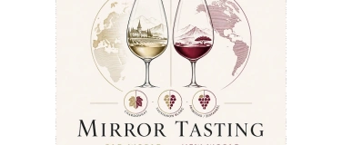 Event-Image for 'Mirror Tasting: Old World vs New World'