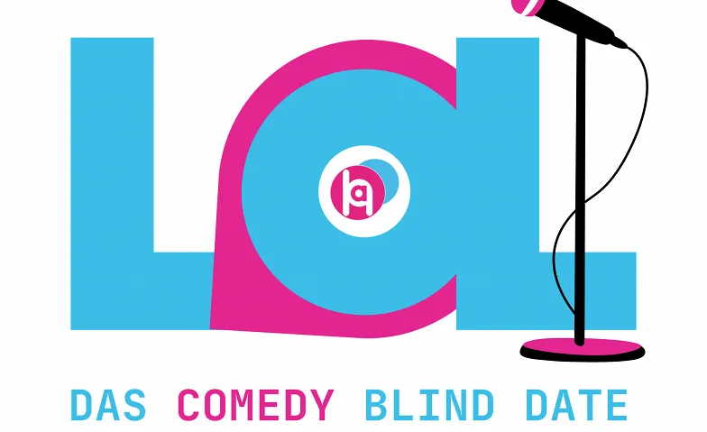 LOL – Das Comedy Blind Date Female Edition!, Comedy / Comedy & Kabarett, Stummsche Reithalle