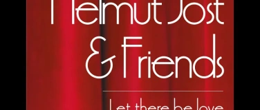 Event-Image for 'Let there be love at Christmas Time &ndash; Helmut Jost & Friends'