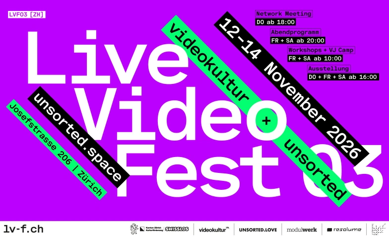 Live Video Fest 03 [Zürich], Festivals / Kunst & Kultur, unsorted.space