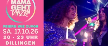 Event-Image for 'Mama geht tanzen Dillingen'
