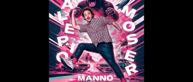 Event-Image for 'Valerio Moser mit seinem neuen Programm "mannomann"'