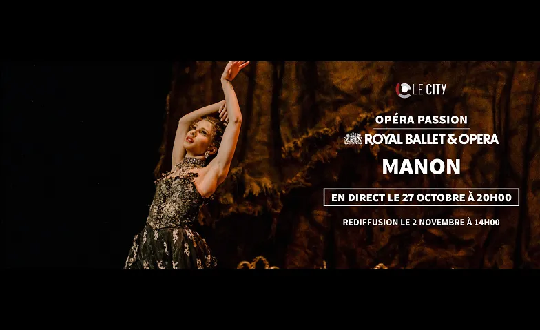 MANON - Opéra Passion, Tanz / Ballett, Cinéma Le City