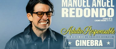 Event-Image for 'MANUEL &Aacute;NGEL REDONDO &ndash; ADULTO RESPONSABLE - GINEBRA'
