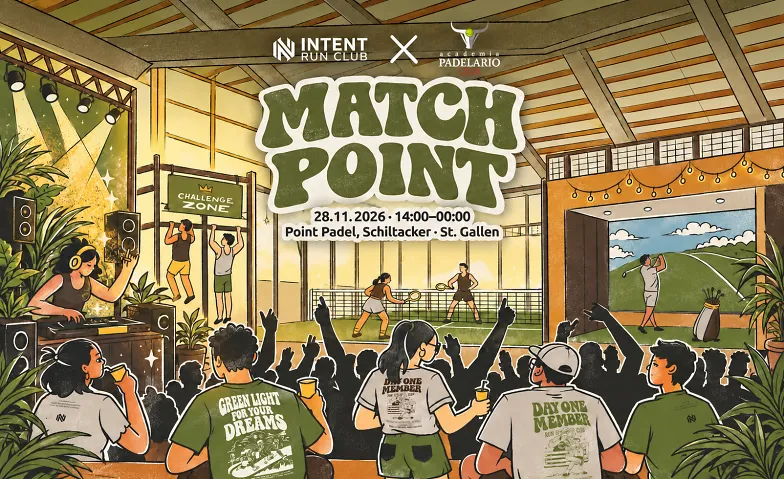 MATCH POINT — INTENT Event, Parties / House & Techno, Point Padel Schiltacker