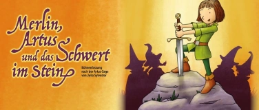 Event-Image for 'Merlin, Artus und das Schwert im Stein'