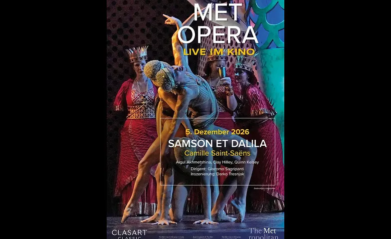 The Metropolitan Opera 2026/27: Samson et Dalila, Klassik & Opern / Oper & Operette, Kino-Center