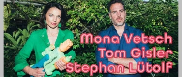 Event-Image for 'Mona Vetsch & Tom Gisler'