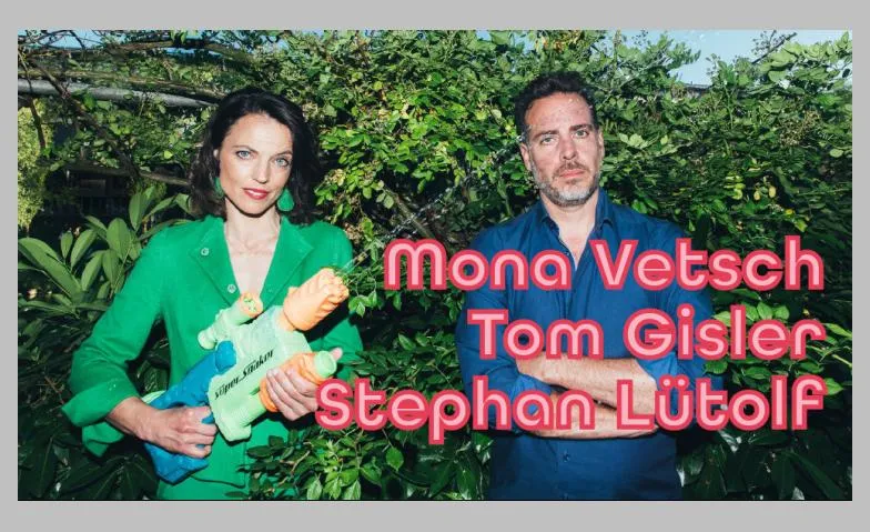 Mona Vetsch & Tom Gisler