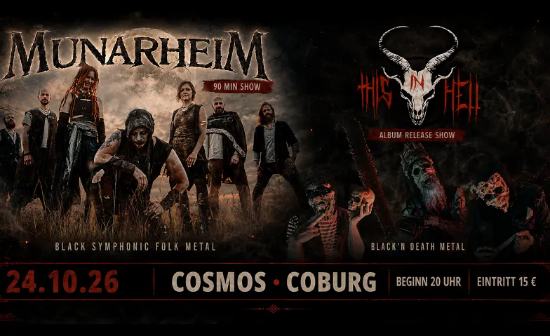 MUNARHEIM + IN THIS HELL HEIMKEHR & ALBUM RELEASE SHOW, Konzerte / Weitere Musikrichtungen, Jugendzentrum Cosmos