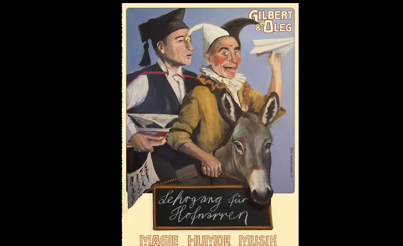 Gilbert &amp; Oleg - Lehrgang f&uuml;r Hofnarren Tickets