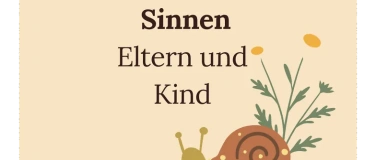 Event-Image for 'Natur mit allen Sinnen- Eltern und Kind'