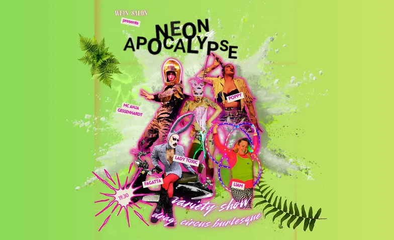 Neon Apocalypse  - Variety Show