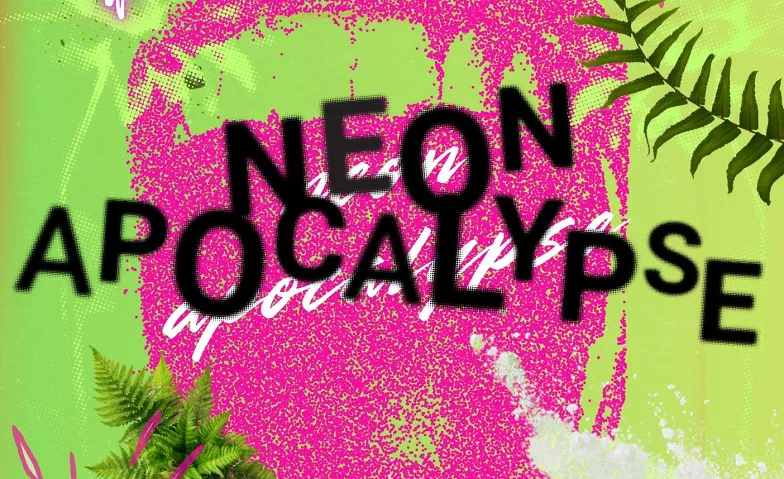 Neon Apocalypse  - Variety Show