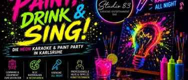 Event-Image for 'Paint, Drink & Sing NEON EDITION im Studio 83'