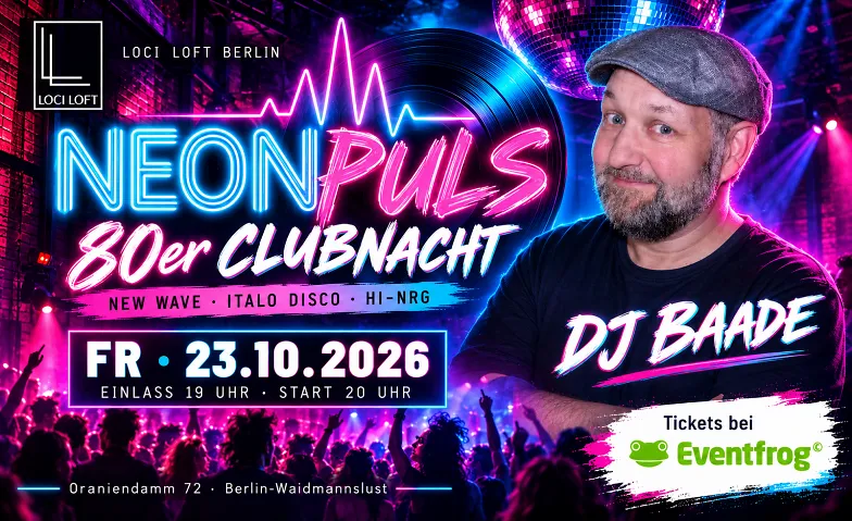 NEONPULS – 80er-Party Berlin  New Wave, Italo Disco & Hi-NR