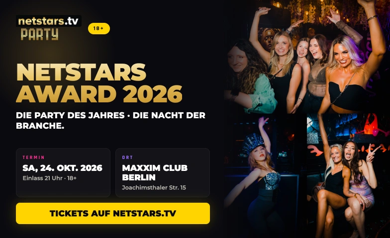 Netstars.TV Party 2026 &ndash; Das Szene-Event in Berlin Maxxim Club Berlin, Joachimsthaler Stra&szlig;e 15, 10719 Berlin Tickets