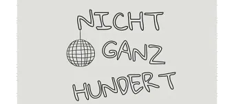 Organisateur de Nichtganzhundert