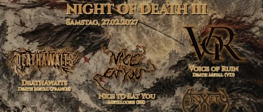 Event-Image for 'Night of Death 3 - Voice of Ruin, Nice to Eat You und mehr'
