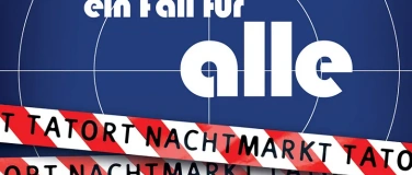 Event-Image for 'Burgdorfer Nachtmarkt - Ein Fall f&uuml;r alle'
