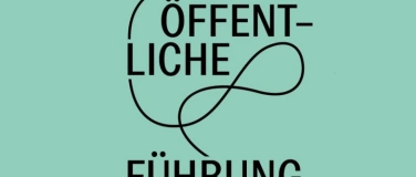 Event-Image for '&Ouml;ffentliche Kunstf&uuml;hrung'