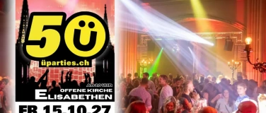 Event-Image for '&Uuml;50-Party Basel'