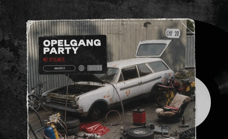 Opelgang Party Kulturfabrik KUFA Lyss, Werdtstrasse 17, 3250 Lyss Tickets