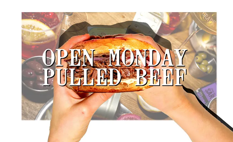 OPEN MONDAY – PULLED BEEF