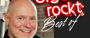 Event-Image for 'Orgel rockt - Best of Rock Pop und Filmmusik'