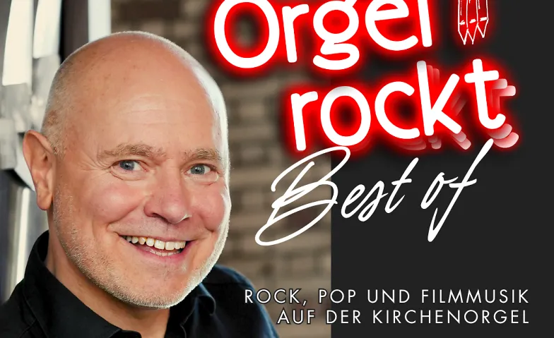 Orgel rockt - Best of Rock Pop und Filmmusik, Concerts / Musique contemporaine, reformierte Kirche Rothrist